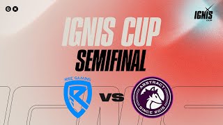 Rise Gaming x Abstract Gaming - Ignis Cup 2023: Semifinal (Md5)
