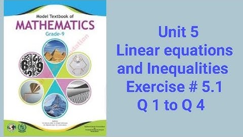 Exercise 5.1| Class 9| Maths| NBF| Federal board | Unit -5| Linear equations and inequalities