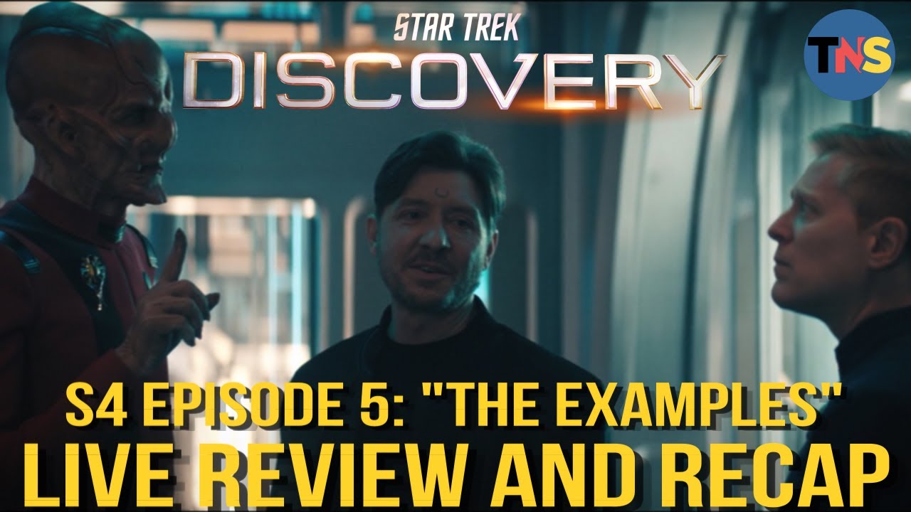 Livestream: Star Trek: Discovery S4E5 "The Examples” Live Review