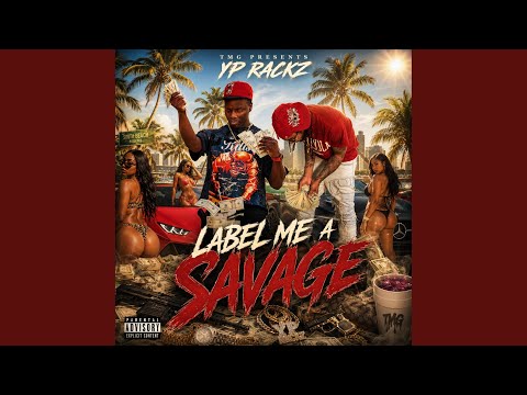 Label Me A Savage (feat. Yp rackzx) - YouTube