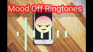 Structure Mood Off Popular Ringtone |  Mood Off Ringtones  link | Ringtone Lover|
