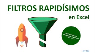 Filtros rapidísimos en Excel