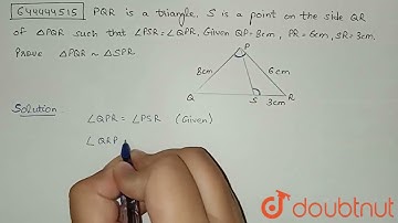 PQR is a triangle. S is a point on the side QR of DeltaPQR  such that /_PSR = /_QPR. Given QP = ...