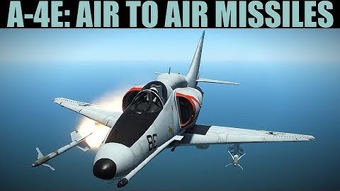 A-4E Skyhawk: AIM-9 Sidewinder Missiles | DCS WORLD