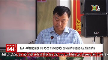 TẬP HUẤN NGHIỆP VỤ VỀ PCCC VÀ CNCH CHO NGƯỜI ĐỨNG ĐẦU UBND XÃ, THỊ TRẤN TẠI HUYỆN ĐAN PHƯỢNG