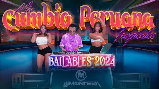 DJ Monteza - MIX CUMBIAS PERUANAS BAILABLES 2024💃(Partido en Dos, Serpiente, Cumbias Tropicales)