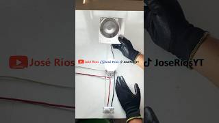 Lampara y Extractor con Sensor de Presencia #joserios #electricidad #extractor #sensor #shorts #tips