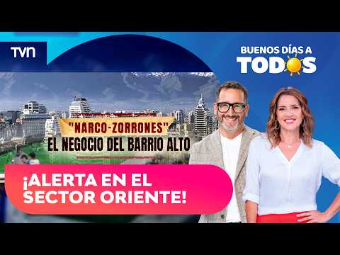 Narco y crimen organizado: alerta en el sector oriente | Buenos días a todos