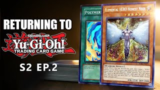 Returning to Yu-Gi-Oh! GOING FOR A 1ST PLACE FINISH (S2 #2)