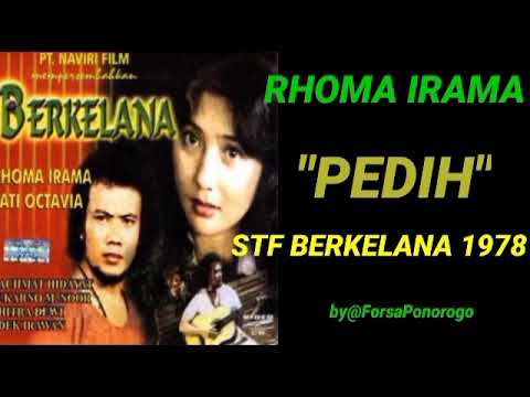 RHOMA IRAMA ~ PEDIH ( STF BERKELANA 1978 )