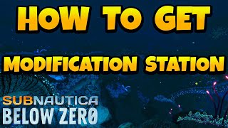 How to Get Modification Station in Subnautica Below Zero