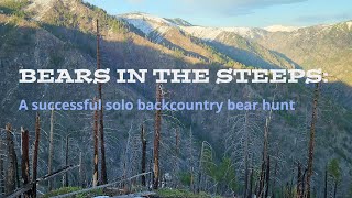 Solo backcountry bear hunt