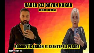 NABER KIZ BAYAN KOKAR ROMANTİK ERHAN ESENTEPELİ FERİDE OLABİLİR YENİ ROMAN HAVASI Resimi