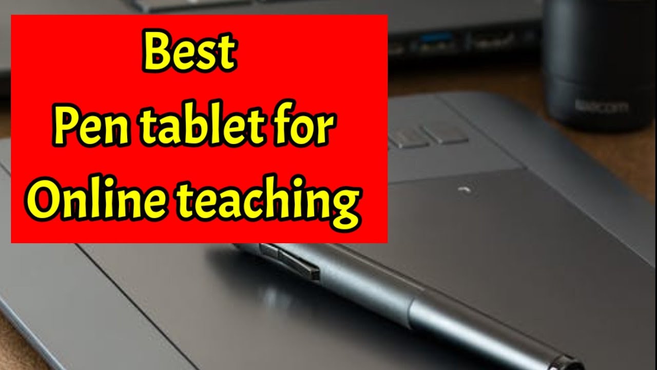 Best pen tablet for online teachingOne by pen tablet