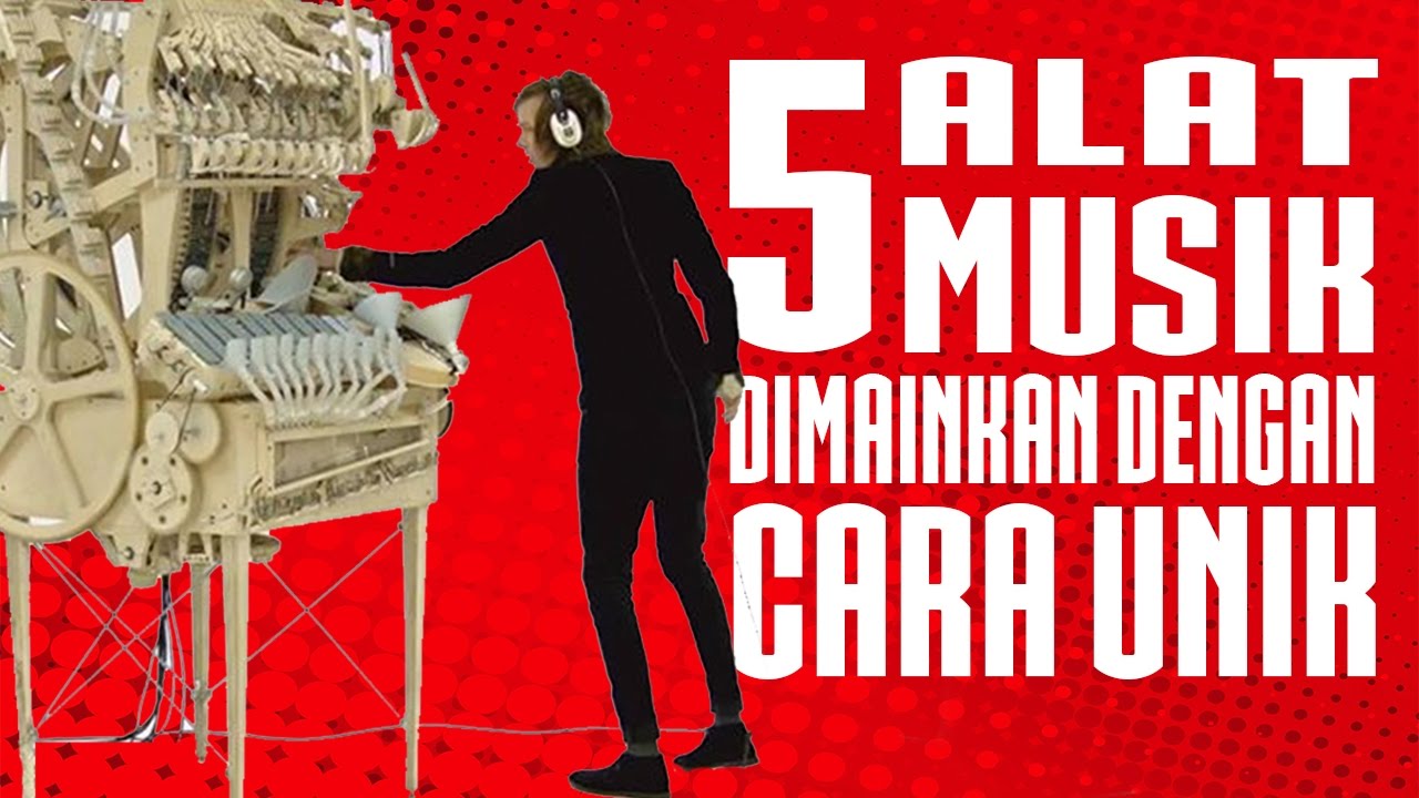 5 Alat Musik Dimainkan Dengan Cara Yang Unik YouTube