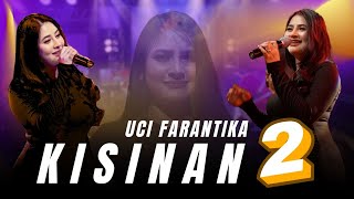 Uci Farantika - Kisinan 2 - Jandut Everywhere Official Live Music