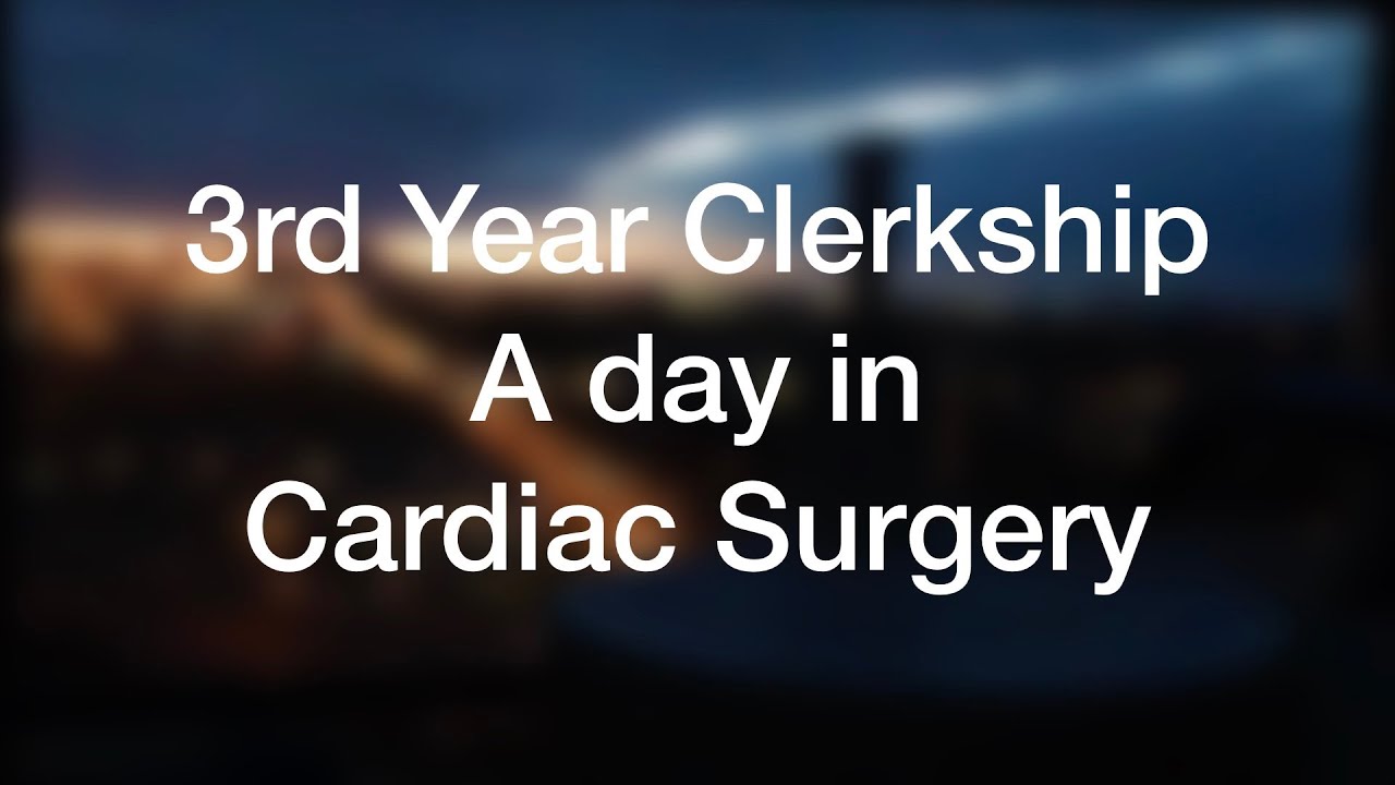 A Day in Cardiac Surgery as a 3rd Year Medical Student - YouTube