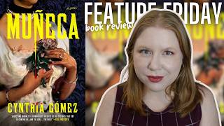 Muñeca | Feature Friday Book Review