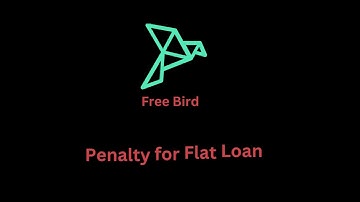 Free Bird Managing EMI-based Flat Loans: Adding Penalties for Late Payments