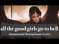 Billie Eilish - all the good girls go to hell (Instrumental/Backing Vocals/Lyrics)