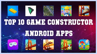Top 10 Game Constructor Android App | Review