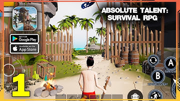 Absolute Talent: Survival RPG Gameplay Walkthrough (Android, iOS) - Part 1