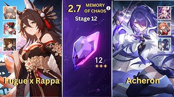 E0S1 Rappa x E0S0 Tingyun(Fugue) & E0S1 Acheron | MOC 12 v2.7 | Honkai Star Rail
