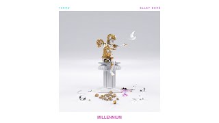 Tarro & Elley Duhé - Millennium (Audio)