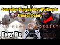 Fix Controller/Gamepad Not Working In Crimson Desert