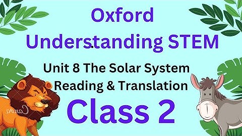 the solar system unit 8 Oxford understanding STEM English book reading and Urdu hindi translation