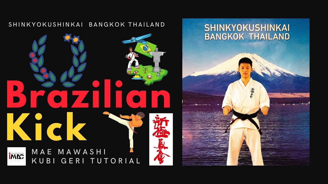 ท่าเตะ Brazilian Kick สไตล์เคียวคูชิน Shinkyokushin Karate