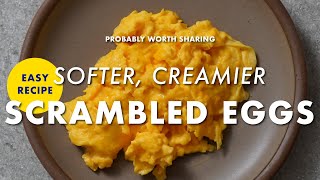 4 Tips for Creamier Scrambled Eggs – Probably Worth Sharing