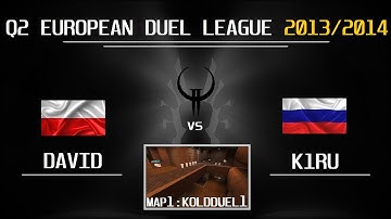 QUAKE2 | EDL #12 Groupstage 1st match | David vs K1RU - 1st map koldduel1