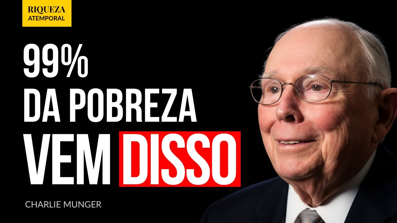 O Hábito Invisível que gera 99% da Pobreza | Charlie Munger