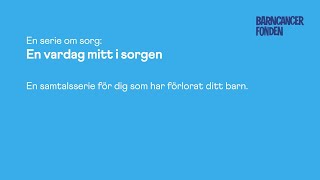 En Serie Om Sorg - 