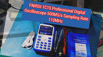 FNIRSI-1C15 Professional Digital Oscilloscope 500MS/s Sampling Rate 110MHz