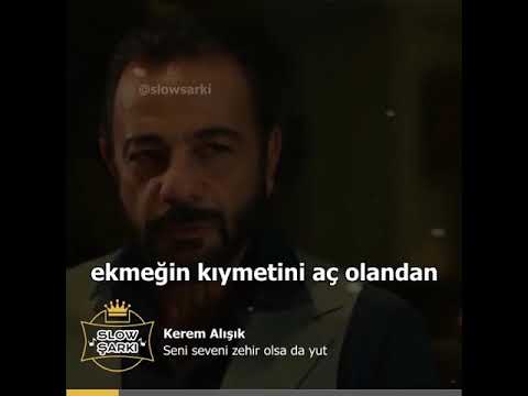 Kerem alışık en anlamlı sözler