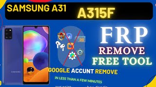 Samsung  A31 SM-A315F frp bypass android 12 - samsung frp tool free