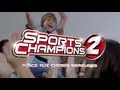 Sports champions 2  trailer de lancement