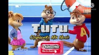 TUTU x MIX CHIPMUNKS REMIX MUSIC