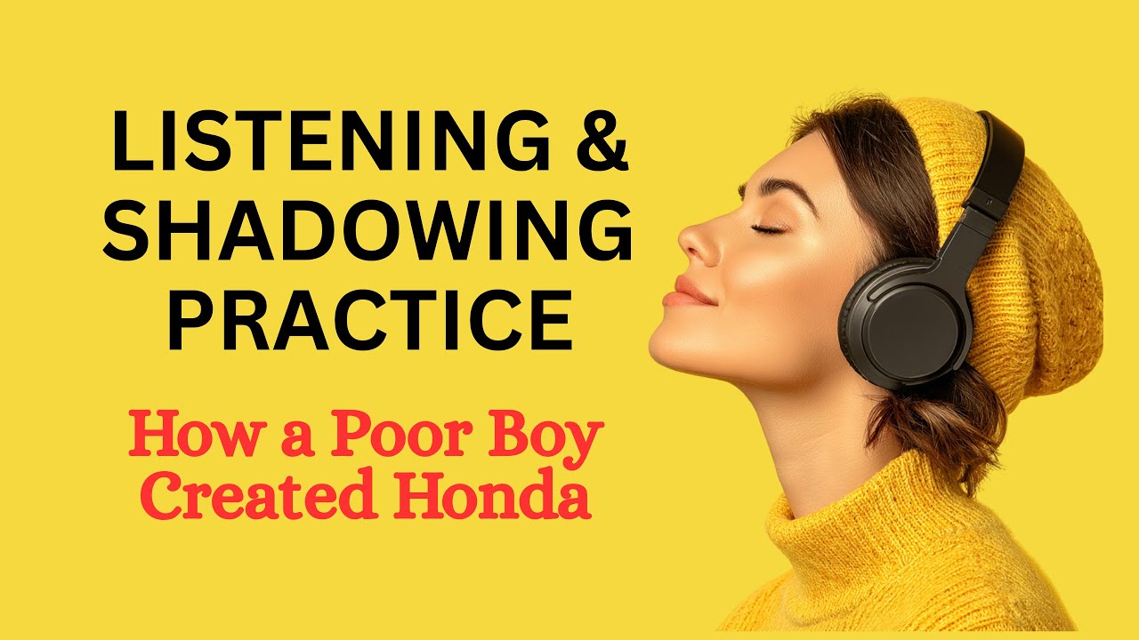 Как бедный японский мальчик создал компанию Honda | Изучайте английский язык с помощью практики р...