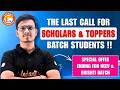 Scholars & Toppers Batch Students | Special offer for You on 11th Class Neev & Drishti Batch!