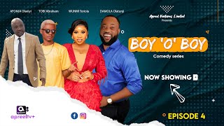 Boy O Boy | 2023 Latest Yoruba Comedy Series | Episode 4 | Wunmi Toriola | Damola Olatunji | Sanyeri