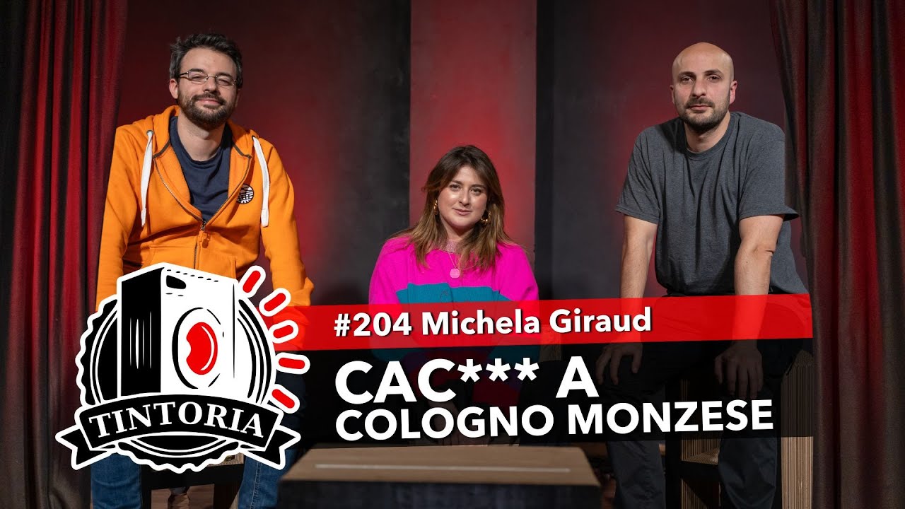cac-a-cologno-monzese-ft-michela-giraud-tintoriapodcast-youtube
