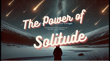 The Power of Solitude A Journey to Yourself #spiritual