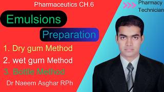 Preparation of Emulsion | Method of Preparation of Emulsion || Dr Muhammad Naeem Asghar RPh Update