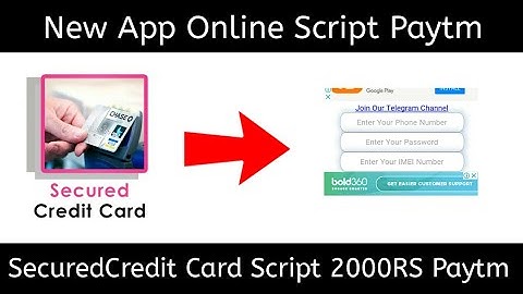 Secured Credit CardTask Bypass Online Script || Paytm Cash Earn 2000Rs || New App Online Script 2018