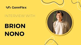 Brion Nono - First Impressions - 2022 Internship @ GennFlex
