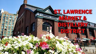 What to do in Toronto  St. Lawrence Market & Distillery District