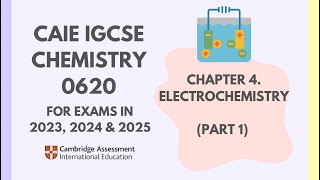 4. Electrochemistry (Part 1) (Cambridge IGCSE Chemistry 0620 for 2023, 2024 & 2025)